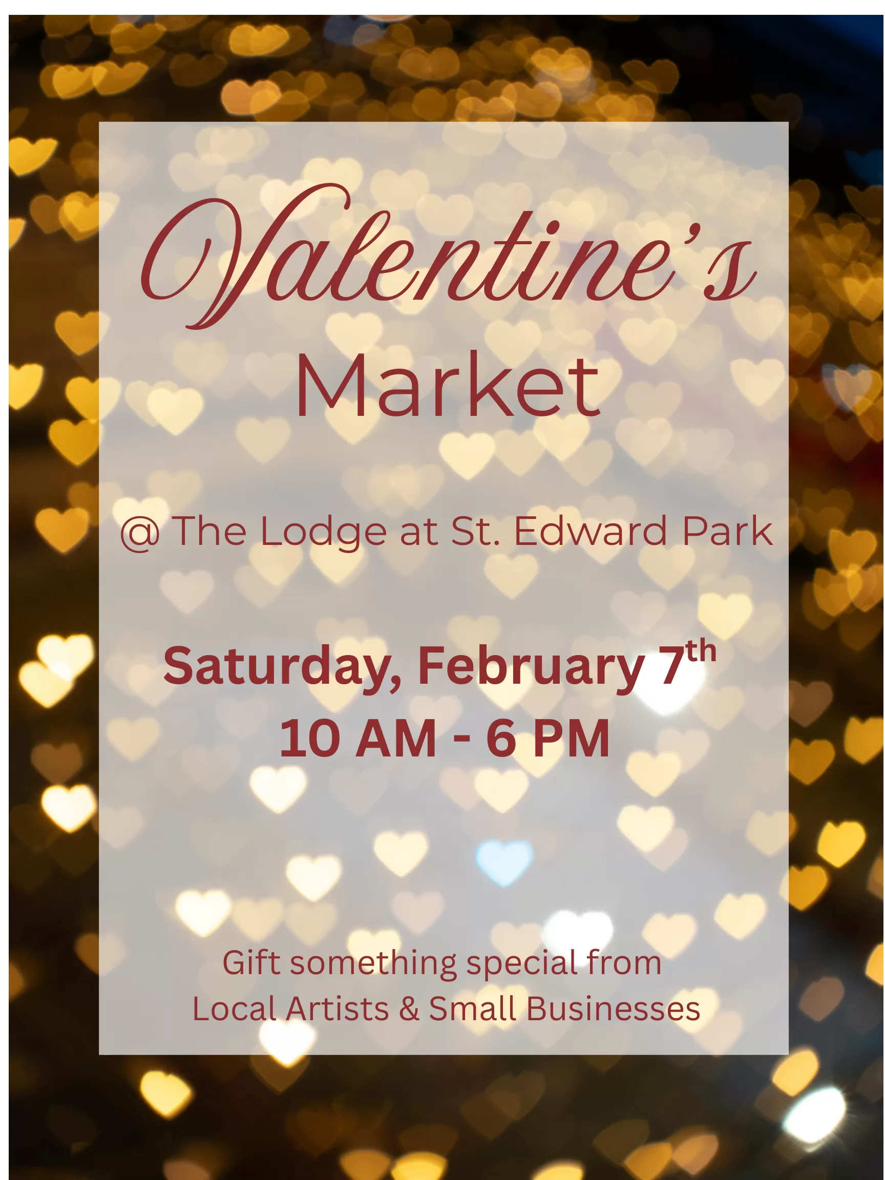Announcing Valentines Market at The Lodge Saturday, February 7th from 10 - 6